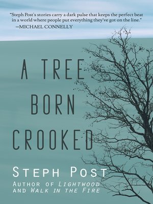 cover image of A Tree Born Crooked